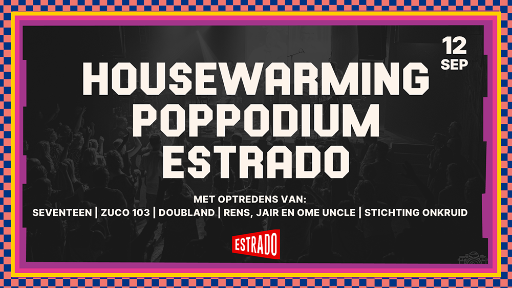Housewarming Poppodium Estrado