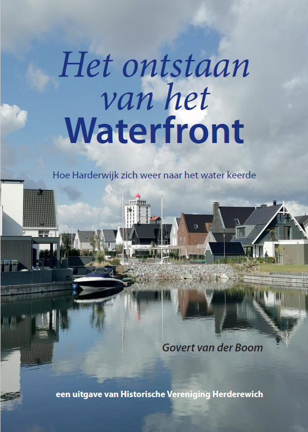 Boek Het ontstaan van het Waterfront Govert van der Boom