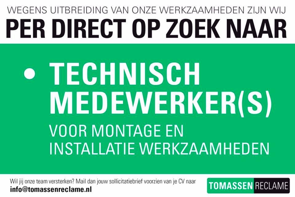 Tomassen Reclame is op zoek naar technische medewerkers 