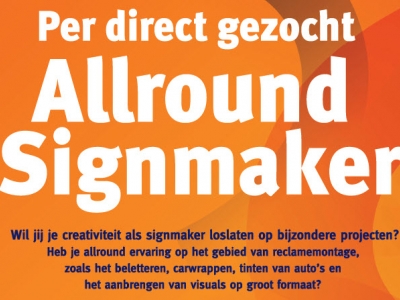 Vacature: Allround Signmaker