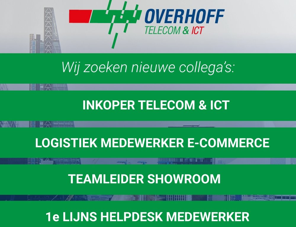 Overhoff opzoek naar nieuwe collega's! 