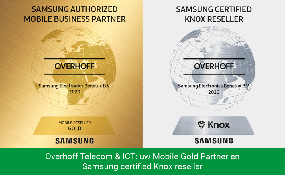 Overhoff Telecom & ICT: uw Mobile Gold Partner en Samsung certified Knox reseller