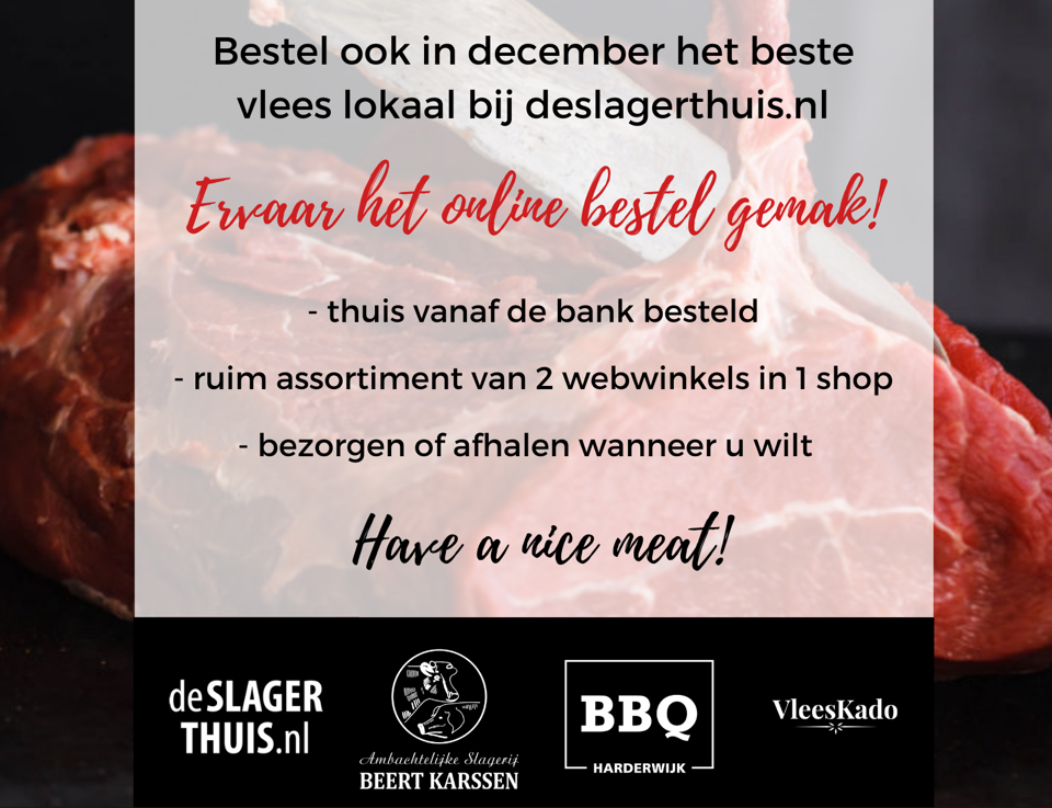 Bestel ook in december het beste vlees lokaal bij deslagerthuis.nl