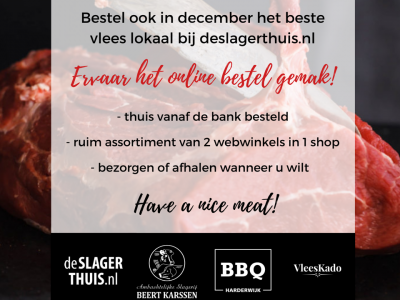 Bestel ook in december het beste vlees lokaal bij deslagerthuis.nl