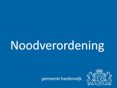 Noodverordening uitgebreid voor de hele gemeente Harderwijk