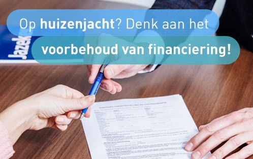 Nieuws van De Hypotheker: Op huizenjacht? Denk aan het voorbehoud van financiering! 