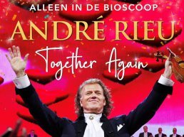 André Rieu: Together Again bij Kok CinemaxX
