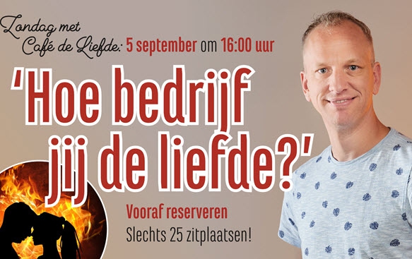 Zondag met Café de Liefde: Hoe bedrijf jij de Liefde?