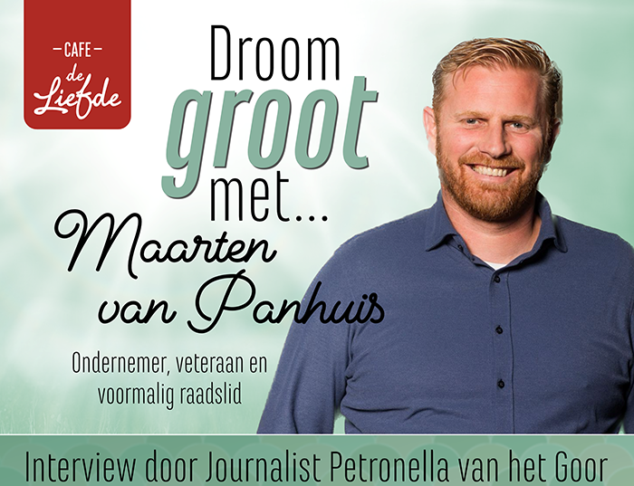 Droom Groot met Maarten van Panhuis in Cafe de Liefde