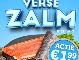 Profiteer van de verse Zalm Actie = 100 gram €1,99