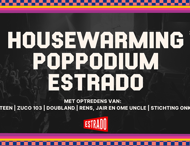 Poppodium Estrado luidt nieuw seizoen in met housewarming voor de stad