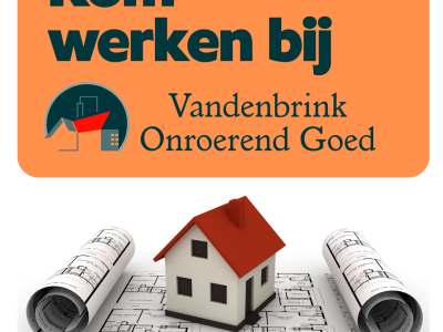 Kom werken bij Vandenbrink Onroerend Goed