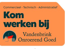 Kom werken bij Vandenbrink Onroerend Goed