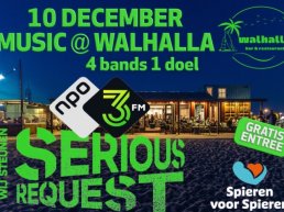 10 december Serious request avond in Walhalla: 4 bands, 1 doel