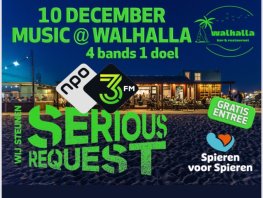 10 december Serious request avond in Walhalla: 4 bands, 1 doel