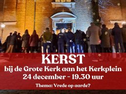 Kerstviering kerstavond Grote Kerk