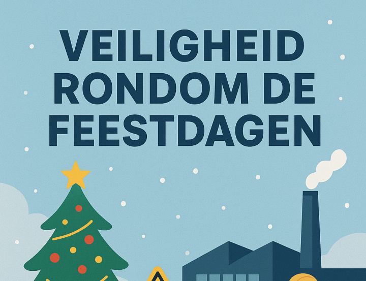 Veiligheid tijdens de komende feestdagen!