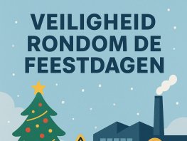 Veiligheid tijdens de komende feestdagen!