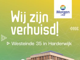 Ontdek het Morgen College op haar nieuwe locatie tijdens het Open Huis