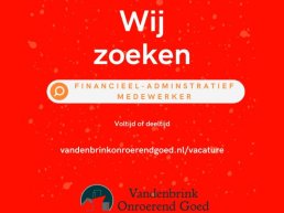 Vacature Financieel-administratief medewerker
