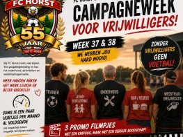 FC Horst start campagneweek voor nieuwe vrijwilligers: “Samen maken wij FC Horst”