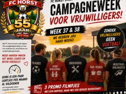 FC Horst start campagneweek voor nieuwe vrijwilligers: “Samen maken wij FC Horst”